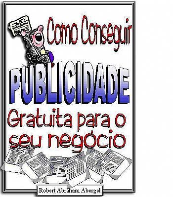 Como conseguir publicidade gratuita para o seu negócio