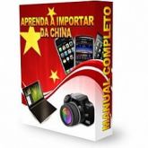 Guia completo como ganhar muito dinheiro importando da China