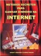 Métodos para ganhar dinheiro na internet